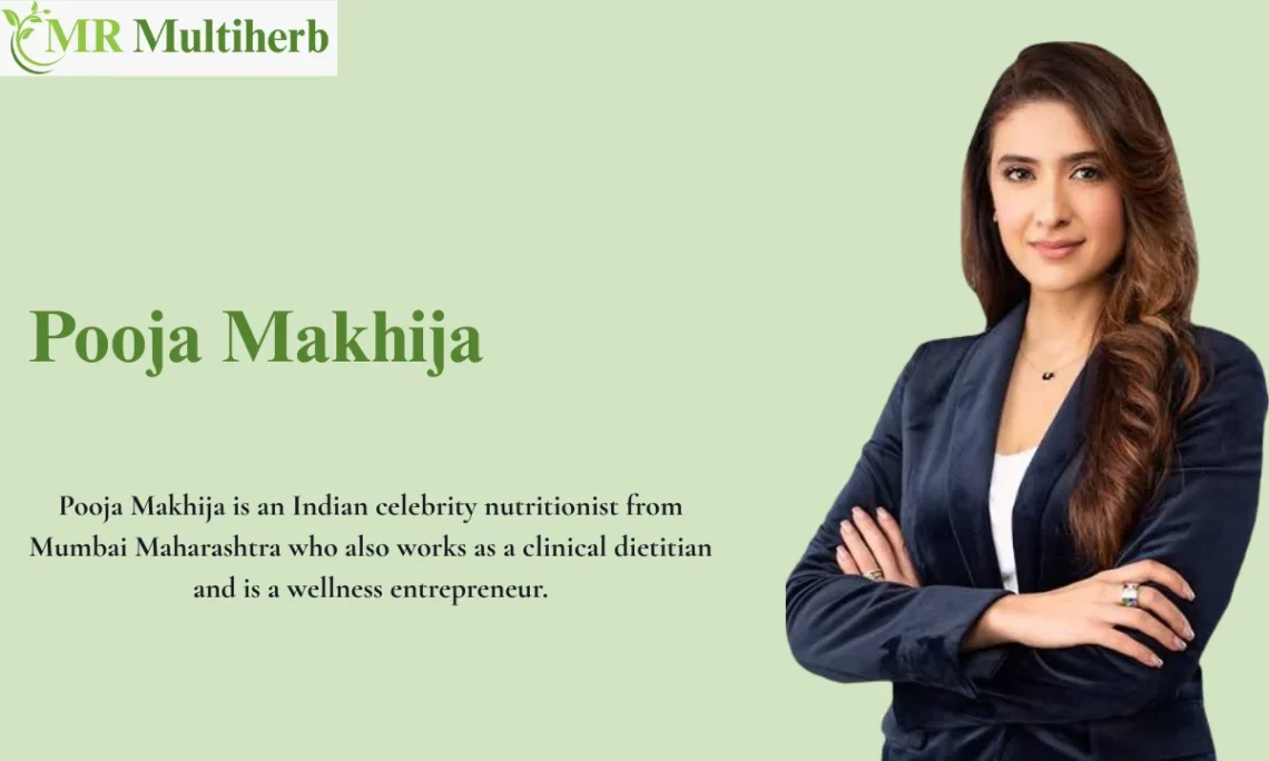 Pooja Makhija Age