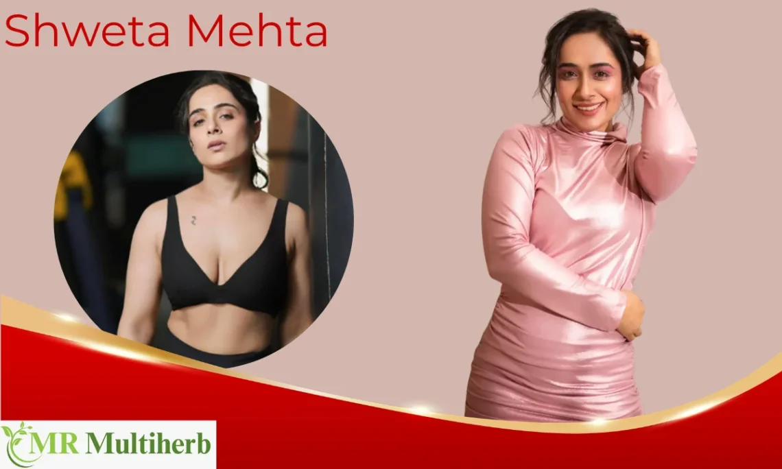 Shweta Mehta Age
